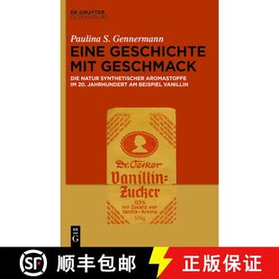 Geschichte Die Geschmack 预订 Synthetischer Jahrhundert Beispie... 20. Mit Aromastoffe 9783111189062 Natur Eine