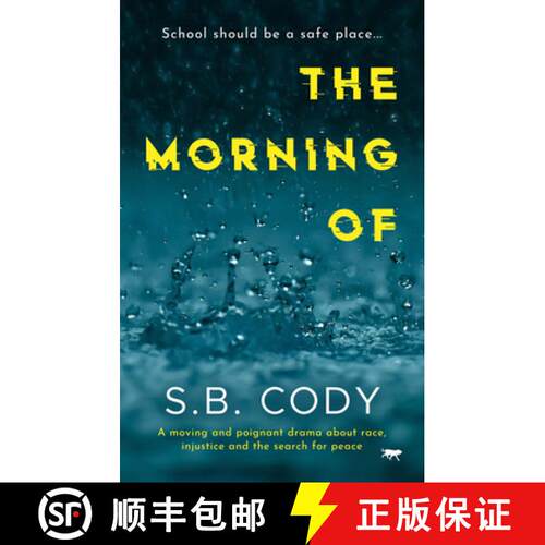 【3-4周达】The Morning Of : A Moving and Poignant Drama about Race, Injustice and the Search for Peace [9781914614316]
