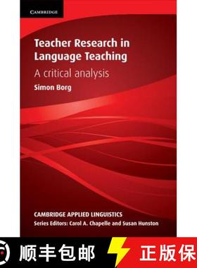 预订 Teacher Research in Language Teaching: A Critical Analysis - Teacher Research in Language Teachi... [9780521152631]