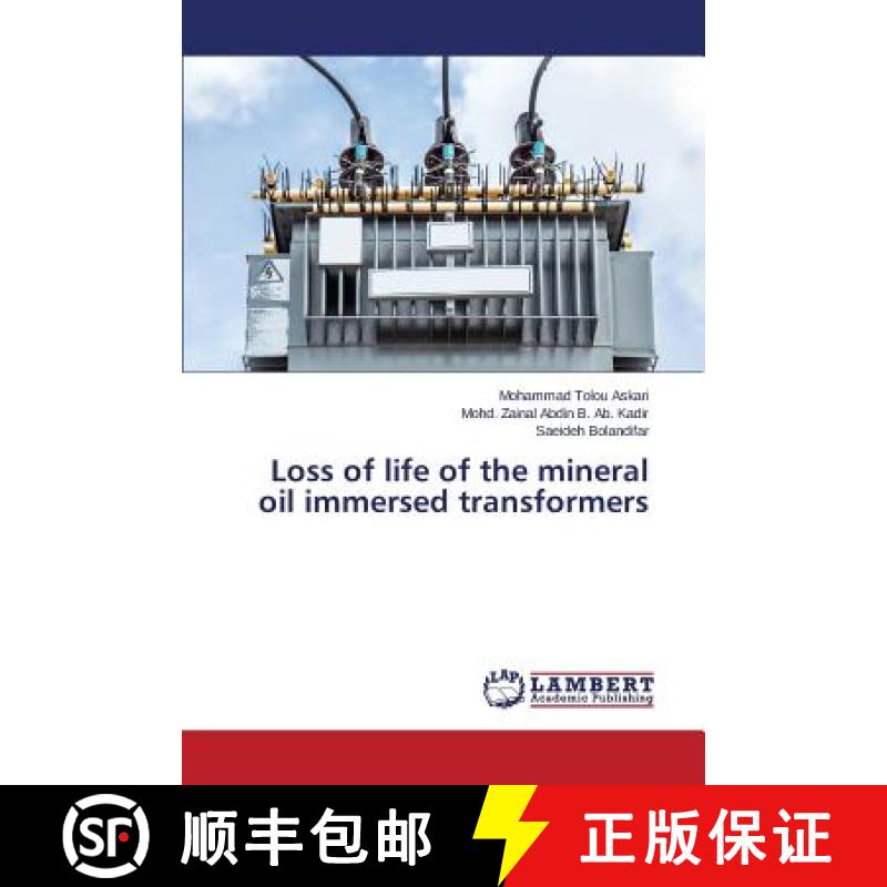 预订 Loss of life of the mineral oil immersed transformers [9783659630064]