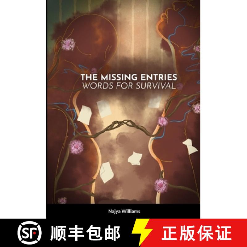 【3-4周达】The Missing Entries: Words for Survival [9780999272237]