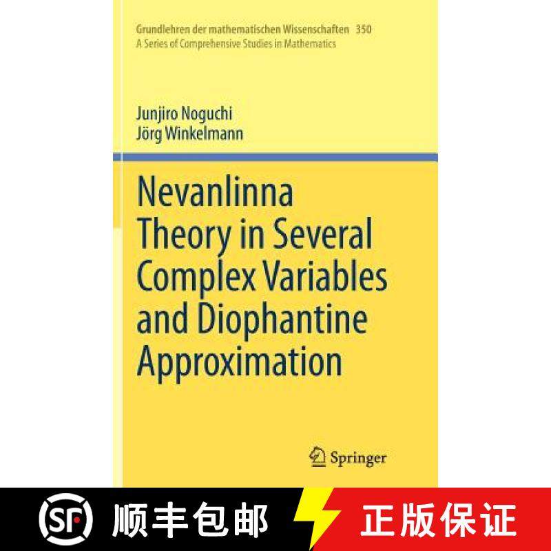 【3-4周达】Nevanlinna Theory in Several Complex Variables and Diophantine Approximation [9784431562139]