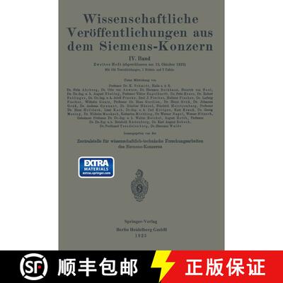 【3-4周达】Wissenschaftliche Veroeffentlichungen Aus Dem Siemens-Konzern: IV. Band. Zweites Heft [9783662227534]