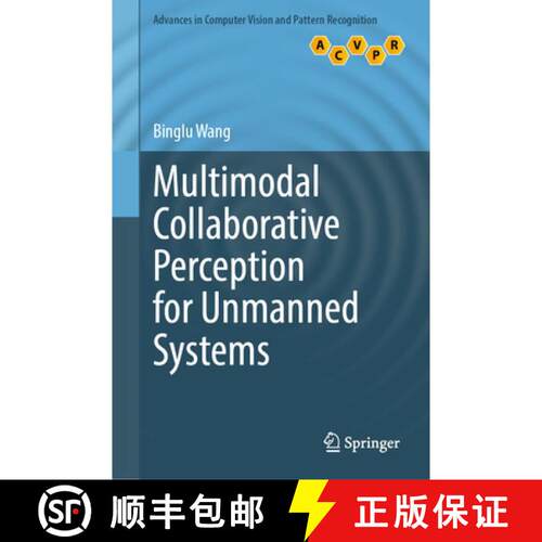 【3-4周达】精装 Multimodal Collaborative Perception for Unmanned Systems [9789819200511]