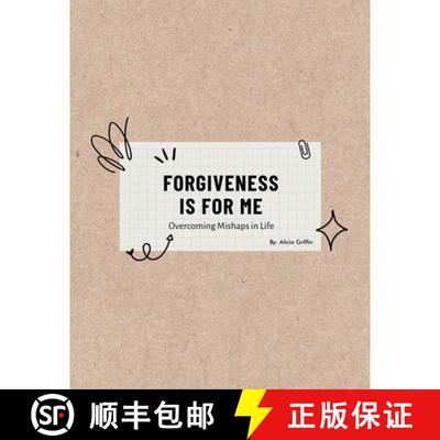 【3-4周达】Forgiveness Is for Me: Overcoming Mishaps in Life [9781088093481]