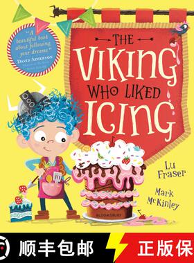 【3-4周达】The Viking Who Liked Icing [9781526603906]