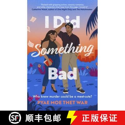 【3-4周达】I Did Something Bad: An action packed, laugh-out-loud romantic comedy perfect for fans of ... [9780349130798]
