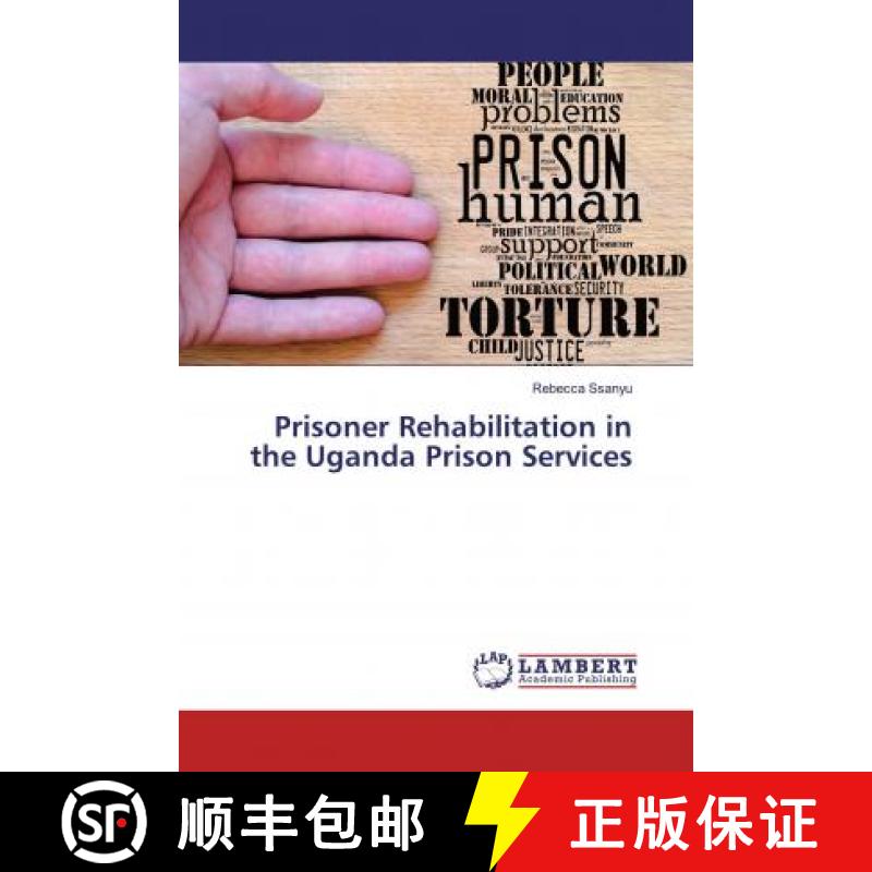 预订 Prisoner Rehabilitation in the Uganda Prison Services [9783659546013]