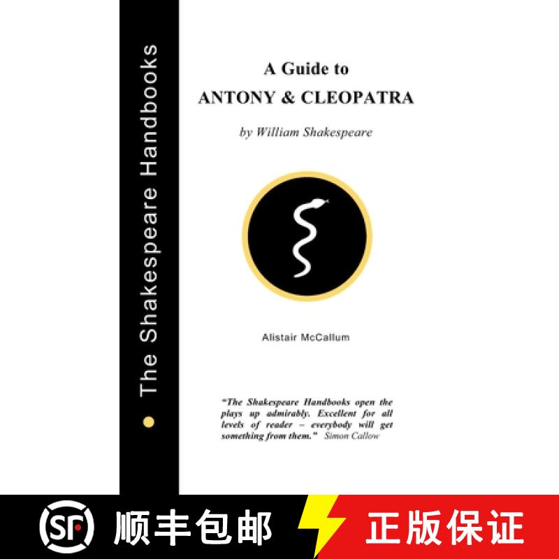 【2-3周达】A Guide to Antony and Cleopatra [9781899747023]