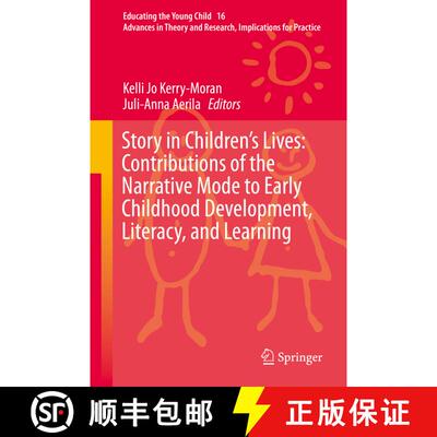 【3-4周达】精装 Story in Children's Lives: Contributions of the Narrative Mode to Early Childhood Dev... [9783030192655]