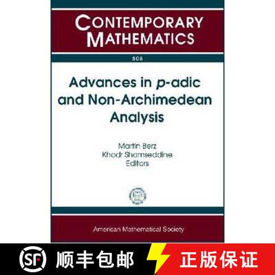 【3-4周达】Advances in $P$-ADIC and Non-Archimedean Analysis [9780821847404]