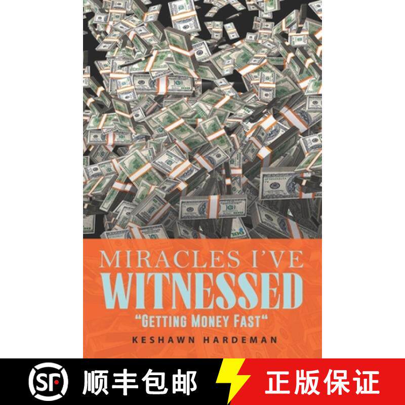 【3-4周达】Miracles I've Witnessed : Getting Money Fast [9781961407312]
