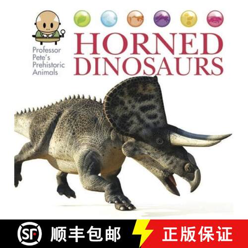 【3-4周达】精装 Professor Pete's Prehistoric Animals: Horned Dinosaurs [9781445155067]