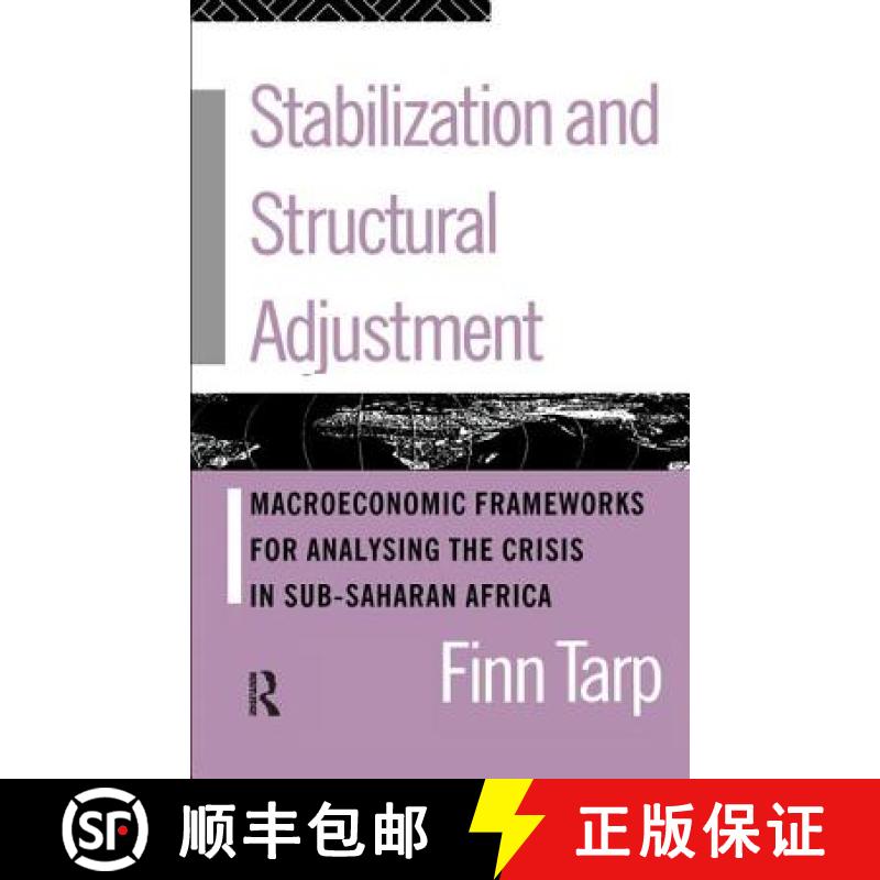 【3-4周达】Stabilization and Structural Adjustment: Macroeconomic Frameworks for Analysing the Crisis... [9781138157415]