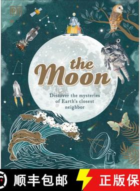 【3-4周达】The Moon: Discover the Mysteries of Earth's Closest Neighbour [9780744056594]
