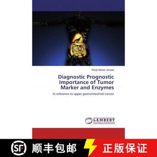 预订 Diagnostic Prognostic Importance of Tumor Marker and Enzymes [9786200564252]