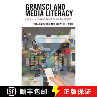 【3-4周达】Gramsci and Media Literacy : Critically Thinking about TV and the Movies [9781793619853]