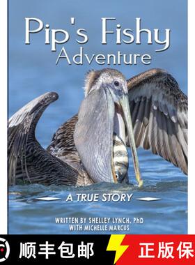 【3-4周达】Pip's Fishy Adventure: A True Story [9781965413722]