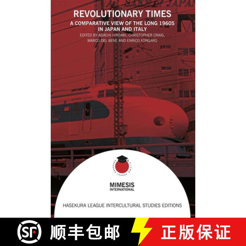 【3-4周达】Revolutionary Times: A Comparative View of the Long 1960s in Japan and Italy [9788869773952]