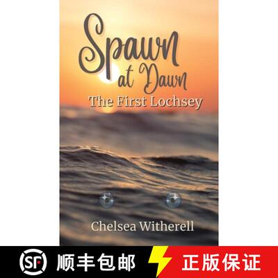 【3-4周达】Spawn at Dawn: The First Lochsey [9781662933578]