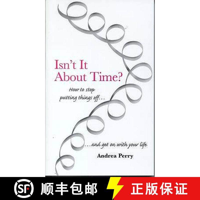 【3-4周达】Isn't it About Time?: How to Overcome Procrastination and Get on with Your Life [9781903269039]