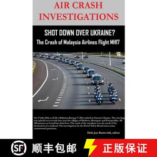SHOT Malaysia DOWN INVESTIGATIONS AIR Airlines OVER Flight... The CRASH Crash 3周达 9780359872183 UKRAINE?