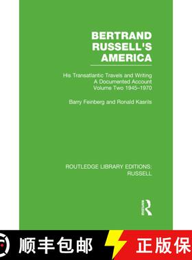【3-4周达】Bertrand Russell's America: His Transatlantic Travels and Writings. Volume Two 1945-1970 [9780415662222]