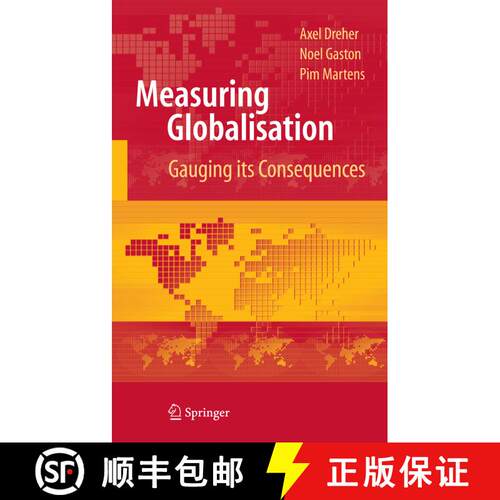 【3-4周达】Measuring Globalisation : Gauging Its Consequences [9781441925442]