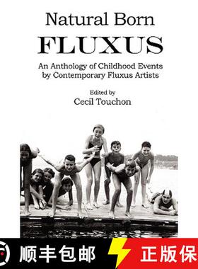 【3-4周达】Natural Born Fluxus - Childhood Event Scores by Fluxus Artists [9780578003337]