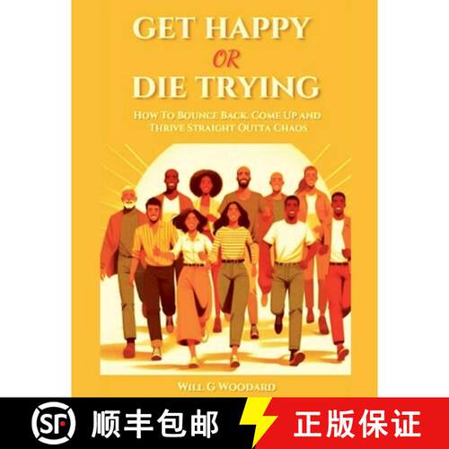 【3-4周达】Get Happy or Die Trying: How to Bounce Back, Come Up, and Thrive Straight Outta of Chaos [9798230502920]