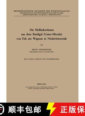 【3-4周达】Die Molluskenfauna aus dem Burdigal (Unter-Miozän) von Fels am Wagram in Niederösterreich [9783211862926]