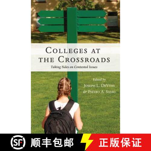【3-4周达】Colleges at the Crossroads : Taking Sides on Contested Issues [9781433134210]