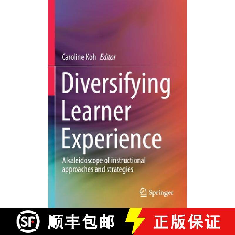 【3-4周达】Diversifying Learner Experience : A kaleidoscope of instructional approaches and strategies [9789811598630]