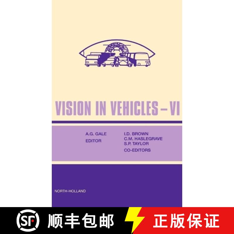【2-3周达】Vision in Vehicles VI: - Vision in Vehicles VI Proceedings of the 6th International Confer... [9780080435794]