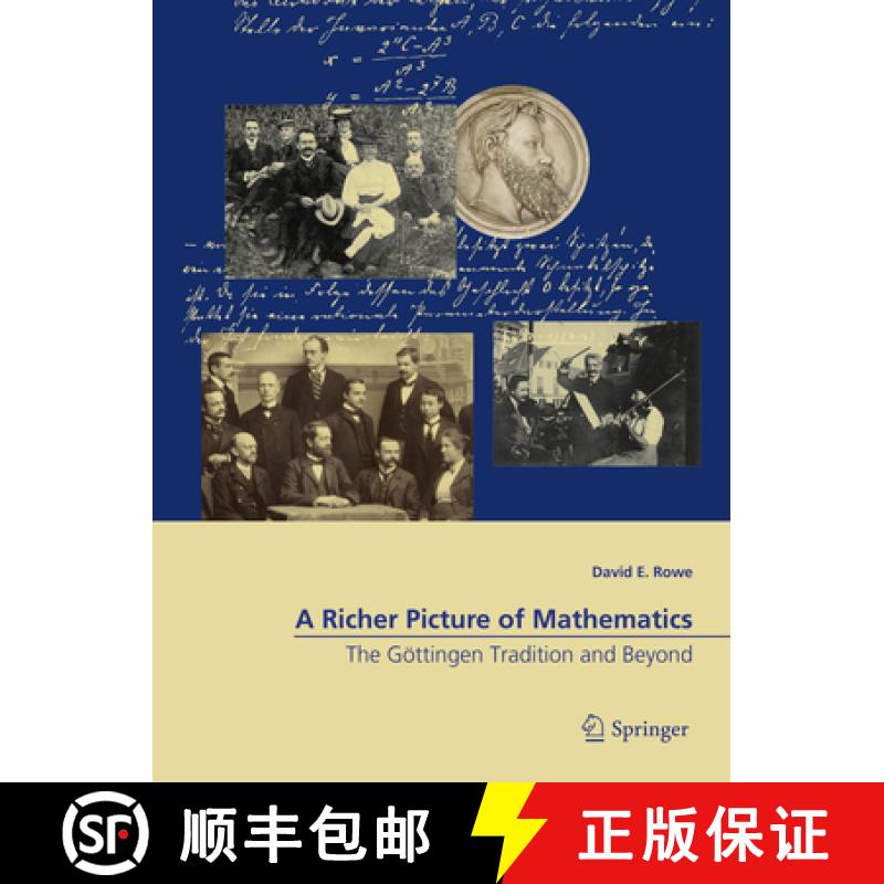 【3-4周达】A Richer Picture of Mathematics: The Göttingen Tradition and Beyond [9783319678184]