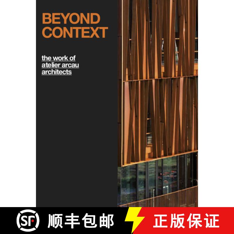 精装 Beyond Context: The Work of Atelier Arcau Architects: Boxed Edition [9789881619556]图片