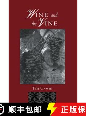 【3-4周达】Wine and the Vine : An Historical Geography of Viticulture and the Wine Trade [9780415144162]