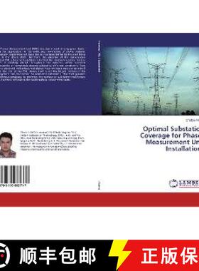 预订 Optimal Substation Coverage for Phasor Measurement Unit Installations [9783330082717]