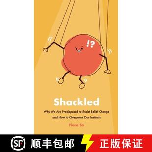 How Resist Belief Why Are 9781304691149 Our Instincts Shackled Predisposed and Change Overcome 4周达