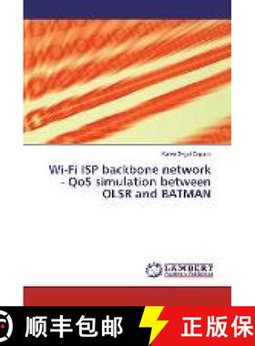 预订 Wi-Fi ISP backbone network - QoS simulation between OLSR and BATMAN [9786202016780]