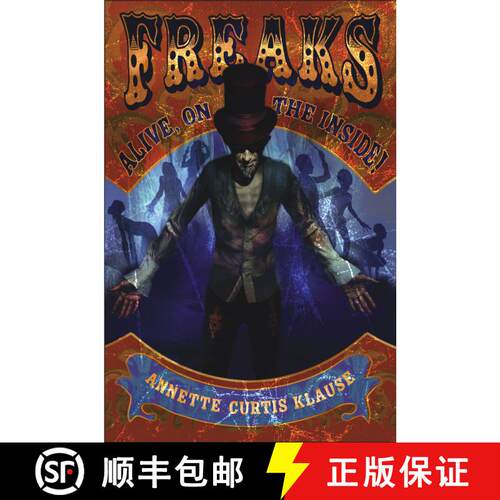 【3-4周达】精装 Freaks: Alive, on the Inside! [9780689870378]