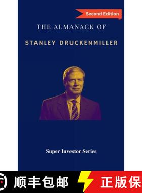 现货 斯坦利德鲁肯米勒年鉴 The Almanack of Stanley Druckenmiller: From Over 40 Years of Investing Wisd... [9780645785722]