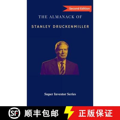 现货 斯坦利德鲁肯米勒年鉴 The Almanack of Stanley Druckenmiller: From Over 40 Years of Investing Wisd... [9780645785722]