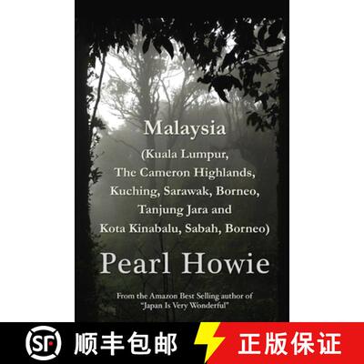 【3-4周达】Malaysia (Kuala Lumpur, The Cameron Highlands, Kuching, Sarawak, Borneo, Tanjung Jara and ... [9780244195618]