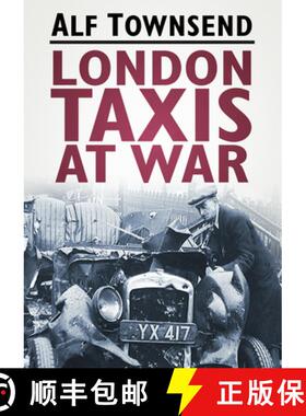 【3-4周达】London Taxis at War [9780752458748]