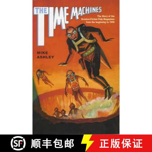 【3-4周达】The Time Machines: The Story of the Science-Fiction Pulp Magazines from the Beginning to 1950 [9780853238652]