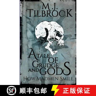 【3-4周达】A Tale of Grudge and Gods: How Madmen Smile [9781326538590]