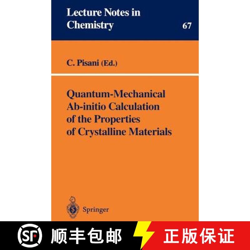 【3-4周达】Quantum-Mechanical Ab-Initio Calculation of the Properties of Crystalline Materials [9783540616450]