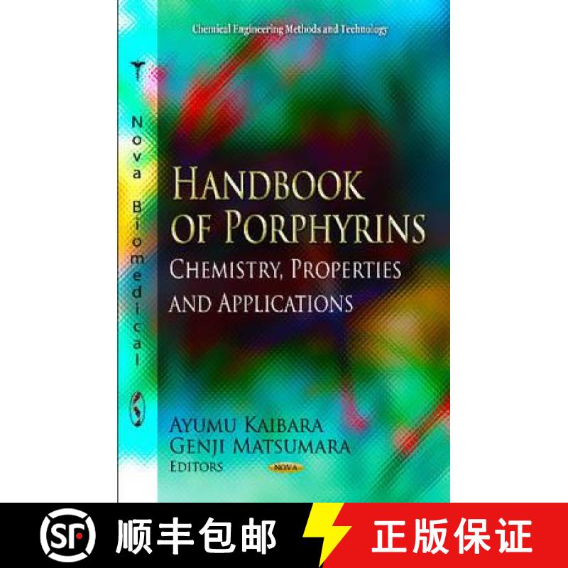 【3-4周达】Handbook of Porphyrins: Chemistry, Properties and Applications [9781620810682]