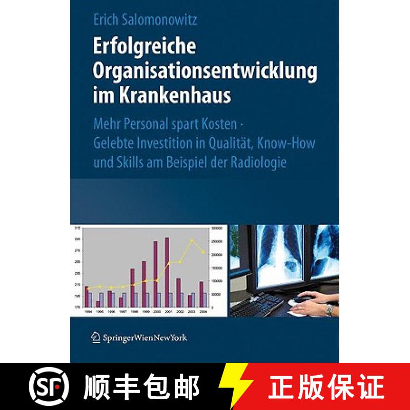 【3-4周达】Erfolgreiche Organisationsentwicklung im Krankenhaus: Mehr Personal spart Kosten ! Gelebte... [9783211094303]